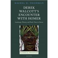 Derek Walcott's Encounter with Homer