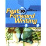 Fast Forward Writing Level 5 to Level 6