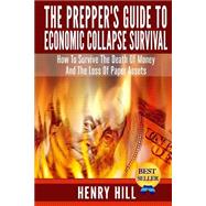 The Prepper's Guide to Economic Collapse Survival