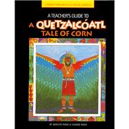 A Quetzalcoatl Tale of Corn