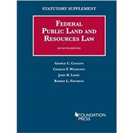 Federal Public Land and Resources Law, 7th Ed., Statutory Supplement 2014