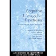 Cognitive Therapy for Psychosis: A Formulation-based Approach