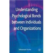 Understanding Psychological Bonds between Individuals and Organizations The Coalescence Model of Organizational Identification