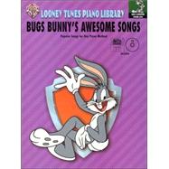 Looney Tunes Piano Library, Primer: Bugs Bunny's Awesome Songs (With Duets)