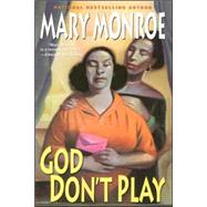 God Don't Play