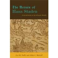 The Return of Hans Staden