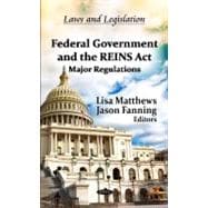 Federal Government and the Reins Act