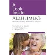 A Look Inside Alzheimer's