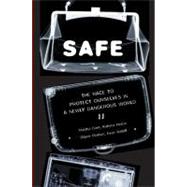 Safe: Science and Technology in the Age of Ter