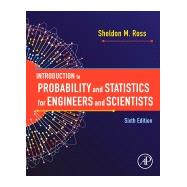 Introduction to Probability and Statistics for Engineers and Scientists