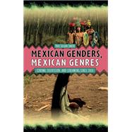 Mexican Genders, Mexican Genres