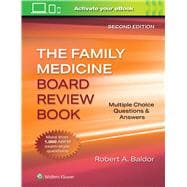 Family Medicine Board Review Book Multiple Choice Questions & Answers: Print + eBook with Multimedia