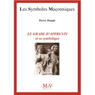 N.91 Le grade d'apprenti et sa symbolique