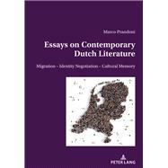 Essays on Contemporary Dutch Literature