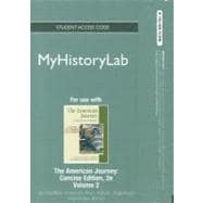 NEW MyHistoryLab Student Access Code Card for The American Journey Concise Volume 2 (standalone)