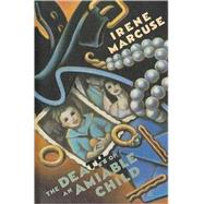 The Death of an Amiable Child An Anita Servi Novel