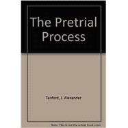 The Pretrial Process
