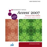 New Perspectives on Microsoft Office Access 2007, Introductory, Premium Video Edition, 1st Edition