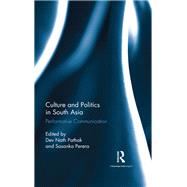 Culture and Politics in South Asia