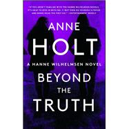 Beyond the Truth Hanne Wilhelmsen Book Seven