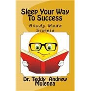 Sleep Your Way to Success