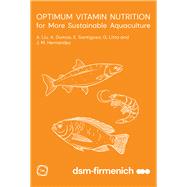 Optimum Vitamin Nutrition for More Sustainable Aquaculture