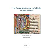 Le Pater Noster Au Xiie Siecle
