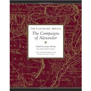 Landmark Arrian : The Campaigns of Alexander