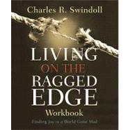Living On The Ragged Edge Workbook