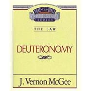 THRU THE BIBLE #9  : DEUTERONOMY