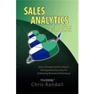 Sales Analytics Guide: Sales Development and Category Management Practices for Enhancing Business Performance