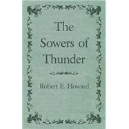 The Sowers of Thunder