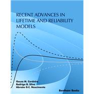 Recent Advances in Lifetime and Reliability Models