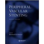 Peripheral Vascular Stenting, Second Edition