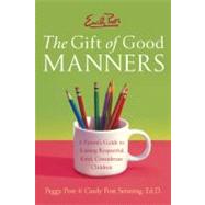 Emily Post's The Gift Of Good Manners