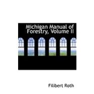 Michigan Manual of Forestry