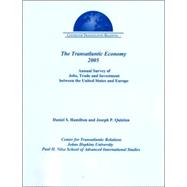 The Transatlantic Economy 2005 Annual Survey of Jobs, Trade and Investment between the United States and Europe