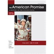 The American Promise Value Edition, Volume II: From 1865 A History of the United States