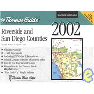 Thomas Guide 2002 Riverside and San Diego Counties: Street Guide and Directory
