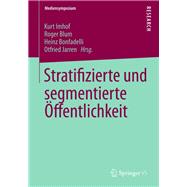 Stratifizierte Und Segmentierte Öffentlichkeit