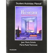Student Activities Manual for Réseau Communication, Integration, Intersections