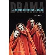 The Norton Anthology of Drama (Third Edition) (Vol. 1)