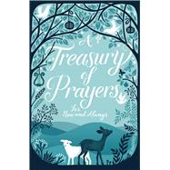 A Treasury of Prayers For Now and Always