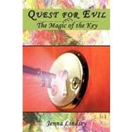Quest for Evil : The Magic of the Key