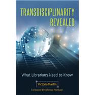 Transdisciplinarity Revealed