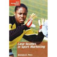 Case Studies in Sport Marketing