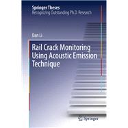 Rail Crack Monitoring Using Acoustic Emission Technique
