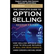 The Complete Guide to Option Selling, Second Edition, Chapter 8 - Liquidity, Order Placement, Assignment, and Limit Moves