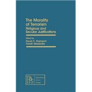 Morality of Terrorism : Religious Origins and Ethical Implications