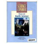 Science Explorer: Focus on Earth Science, California Edition